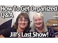 How To Get Organized Q A