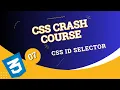 CSS Crash Course - CSS ID Selector