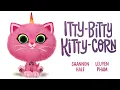 Itty-Bitty Kitty-Corn - An adorable book about finding yourself