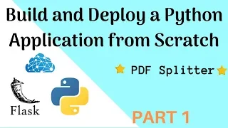 Build and Deploy Python Flask Application Building the PDF Splitter Part 1