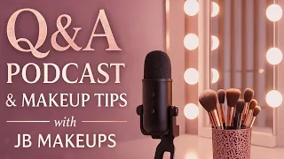 behind the brush makeup artist q u0026a season 1 jbmakeups makeup podcast makeuppouch q u0026a