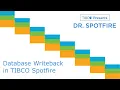 Dr Spotfire - How to Writeback to Databases