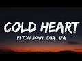Download Lagu Elton John \u0026 Dua Lipa - Cold Heart (Lyrics) PNAU Remix