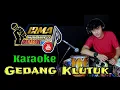 Download Lagu Karaoke Gedang klutuk (Audio Jernih Stereo)