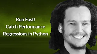 Run Fast Catch Performance Regressions in Python Everett Pompeii Conf42 Python 2023