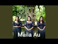 Download Lagu Maila Au