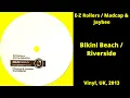 Download Lagu E-Z Rollers / Madcap \u0026 Jaybee – Bikini Beach / Riverside - GLR089W - Vinyl, UK, 2013