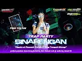Download Lagu VIRAL‼️ DJ TRAP PARTY SINARENGAN VIRAL TIKTOK STLYE CLARITY BY ZAINUL 99