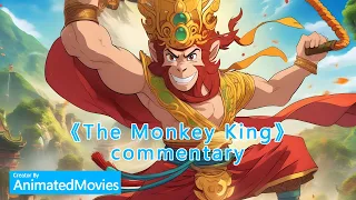 moive the monkey king commentary 