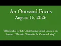 An Outward Focus - August 16 2026 PrepTalk