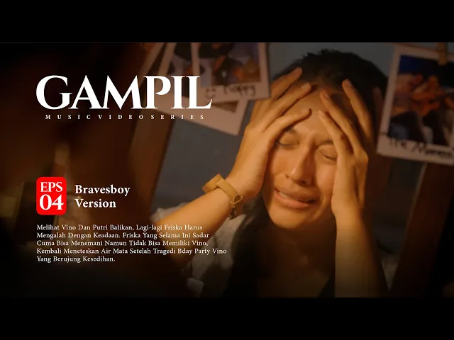 Download MP3 Bravesboy - Gampil ( Official Music Video Series ) Eps 4