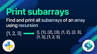 Print all the subarrays of a list in Python
