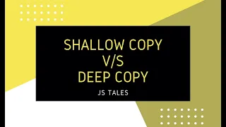Javascript Interview Questions Shallow Copy Deep Copy
