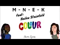 MNEK - Colour (Lyric) ft. Hailee Steinfeld