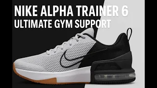 Nike Alpha Trainer 6 - Ultimate Gym Support