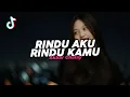 DJ RINDU AKU RINDU KAMU JADI SATU VIRAL FYP TIKTOK TERBARU 2025! Akbar Chalay