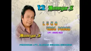 Download MANSYUR S - LUKA YANG PARAH no vocal karaoke MP3