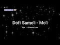 Download Lagu KARAOKE || DOFI SAMOI - MOI || LAGU NIAS HITS