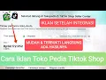 TUTORIAL CARA IKLAN TOP ADS DI TOKO PEDIA BY TIKTOK SHOP SETELAH INTEGRASI TERBARU LENGKAP MUDAH