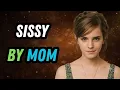 Forced Into Becoming a Sissy by Mom Crossdressing stories