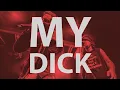 Dirt Nasty Mickey Avalon - My Dick