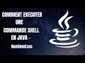 Comment Executer une commande shell en Java - Runtime exec