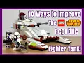 10 Ways To Improve the LEGO 2022 Republic Fighter Tank Set 75342