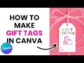 How to Create Printable Gift Tags For Your Small Business using the free version of Canva