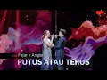 Download Lagu FAJAR X ANGIE - PUTUS ATAU TERUS (JUDIKA) - INDONESIAN IDOL