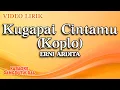 Download Lagu Erni Ardita - Kugapai Cintamu Koplo (Official Video Lirik)
