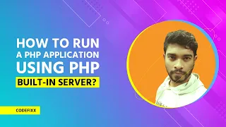 How to Run PHP application in PHP built in server use php development server PHP tutorial