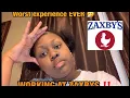 STORY TIME My Experience at Zaxbys