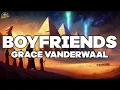 Grace Vanderwaal - Boyfriends