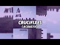 Download Lagu STIM - crucifixes (acoustic) (Official Lyric Video)