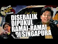 Download Lagu KAMAL ADLI, DI SEBALIK KISAH KENA BEDUK DENGAN GANGSTER DI SINGAPURA | BORAK DULU BARU KAMU S3