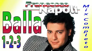 Download Francesco Napoli - Balla1,2,3 mix Completo MP3