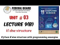 Lecture 9 B if else structure Python conditional statements 1st year computer science nbf