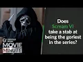 Does Scream VI take a stab at being the goriest in the series Common Sense Movie Minute