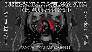 dj bercanda x asu lama suka dia jj fullbass viral tiktok