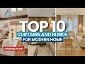 What s HOT in 2025 Home Decor Top 10 Curtain and Blinds Trends