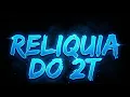 Reliquia do 2T (feat. Mc Dkziin, MC Fr da Norte)