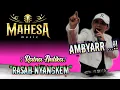 Download Lagu RATNA ANTIKA - RAUSAH NYANGKEM - OM MAHESA MUSIC LIVE KESAMBEN KULON GRESIK