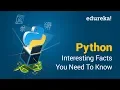 Python Programming Language Interesting Facts You Need To Know Python Training Edureka