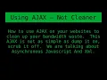 How to Use Asynchronous Javascript And Xml AJAX to Improve Your Website s Experience
