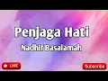 Download Lagu Penjaga Hati - Nadhif Basalamah | Lyrics