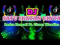 Download Lagu DJ SATU IKATAN CINTA ( Andra Respati Feat Gisma Wandira Lagu Viral Tik tok