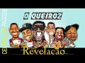 Revelação - O Queiroz