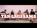 NOAH - TAK LAGI SAMA ( COVER ACOUSTIC BY NUKITA FT SASA )