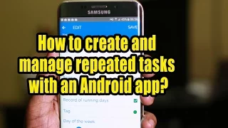 How to create and manage repeated tasks with an Android app