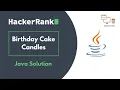 Birt ay Cake Candles HackerRank Java Solution